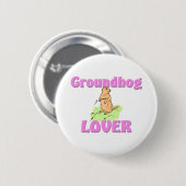 Groundhog Liebhaber Button (Vorne & Hinten)