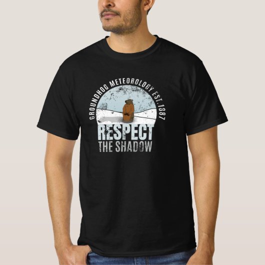 Groundhog Meteorologie respektiert den SchattenT - T-Shirt (Vorderseite)
