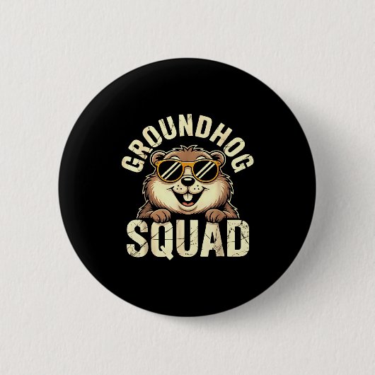 Groundhog Squad 2026 Frohen Tag des Murmeltiers Button (Vorderseite)