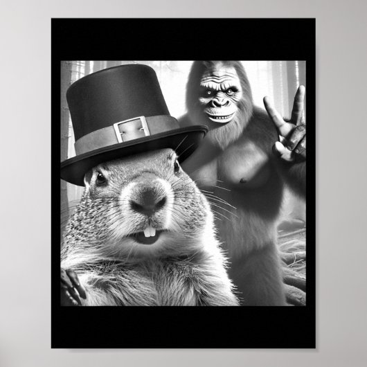 Groundhog Taking Selfie With Bigfoot Funny Groundh Poster (Vorne)