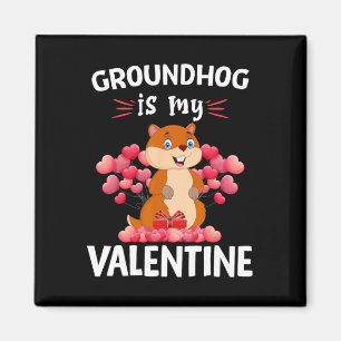 Groundhogs ist mein Valentine Happy Valentine Day Magnet