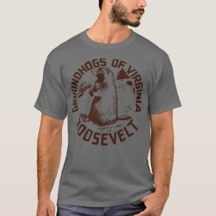Groundhogs of Virginia für Franklin D Roosevelt T-Shirt