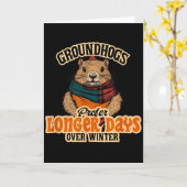 Groundhogs Prefer Longer Days Over Winter  Karte (Gelbe Blume)