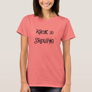 Groupie des Rang-10, Felsenart T-Shirt