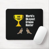 Grouse Junting Gift - Funny Tokest Hunter Mousepad (Mit Mouse)