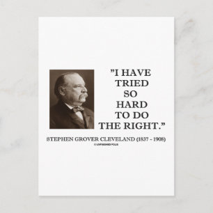 Grover Cleveland habe ich so hart versucht, richti Postkarte