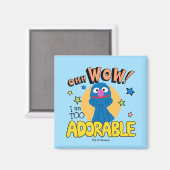 Grover | Ich bin zu anmutig Magnet (Vorderseite/Rückseite)