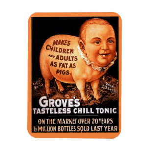 Groves Tonic macht Kinder und Erwachsene fett als  Magnet