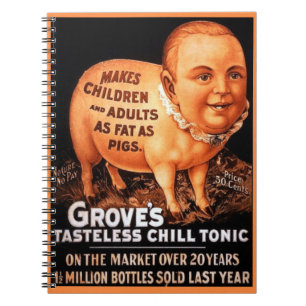Groves Tonic macht Kinder und Erwachsene fett als Notizblock