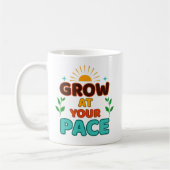 Grow at Your Pace - Mug Kaffeetasse (Links)