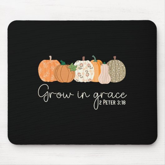 Grow In Grace Pumpkins Fall Thanksgiving Christian Mousepad (Vorne)