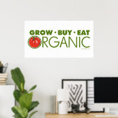 Grow, kaufe, esse Bio Poster (Heimbüro)