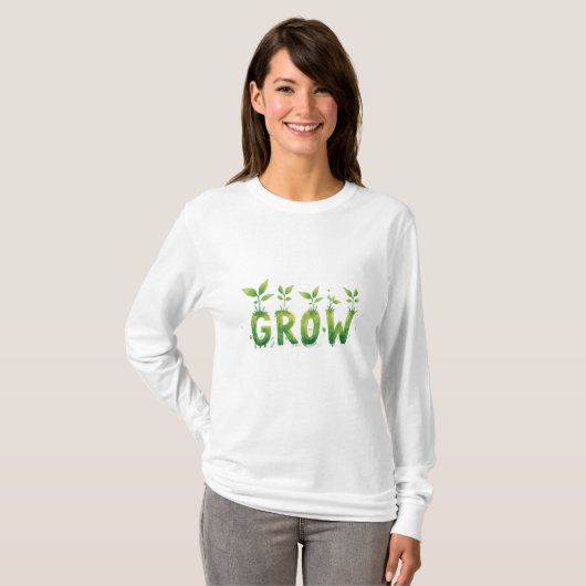 GROW – Sprouting Plants Motivational Tee (Vorne ganz)