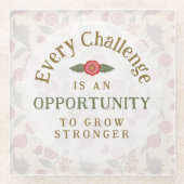 "Grow Stronger" Affirmation Glasuntersetzer (Vorderseite)