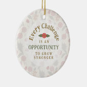 "Grow Stronger" Affirmation Keramik Ornament (Rechts)