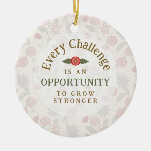 "Grow Stronger" Affirmation Keramik Ornament (Vorne)