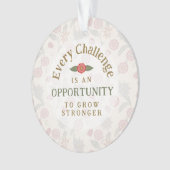 "Grow Stronger" Affirmation Ornament (Vorderseite)