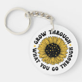 Grow through what you go through. keychain schlüsselanhänger (Vorderseite)
