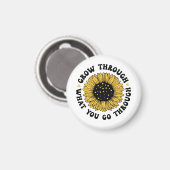 Grow through what you go through.  magnet (Vorderseite/Rückseite)