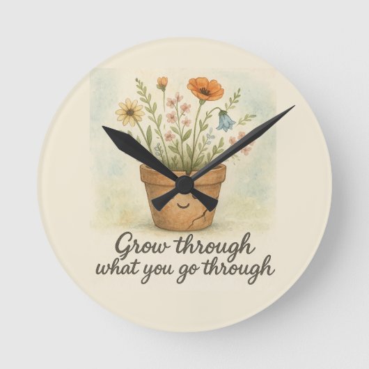 Grow Through What You Go Through Runde Wanduhr (Vorderseite)