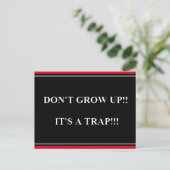 Grow Up's Trap lustige Truisms Redewendungen Postc Postkarte (Stehend Vorderseite)