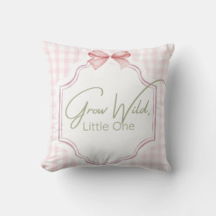 Grow Wild Little One   Pink Gingham Bow Kinderzimm Kissen