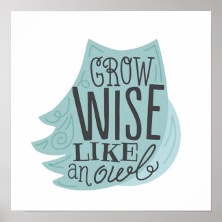 Grow Wise like a Owl - Kinderkunst Poster
