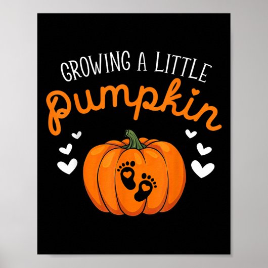 Growing A-little Pumpkin Halloween Pregnancy Annou Poster (Vorne)