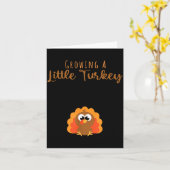 Growing A Little Turkey Thanksgiving Karte (Gelbe Blume)
