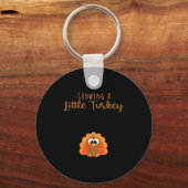 Growing A Little Turkey Thanksgiving  Schlüsselanhänger (Vorderseite)