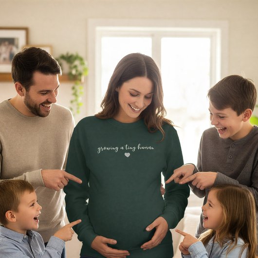"growing a tiny human" cute pregnancy sweatshirt