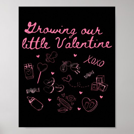 Growing Our Little Valentine Pregnancy Announcemen Poster (Vorne)