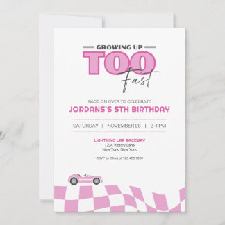 Growing Up Too Fast Race Car Birthday Invitation Einladung