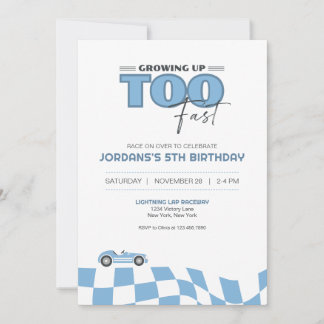 Growing Up Too Fast Race Car Birthday Invitation Einladung