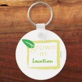 Grown In... Schlüsselanhänger (Vorderseite)