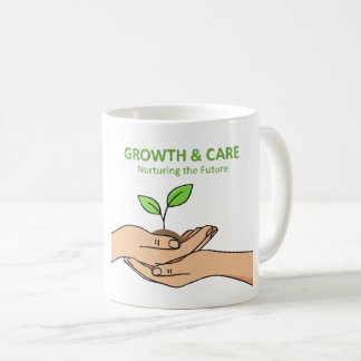 Growth & Care | Nurturing the Future Inspirational Kaffeetasse
