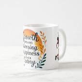 Growth Mindset Mug — Choosing Happiness Over Histo Kaffeetasse (VorderseiteRechts)