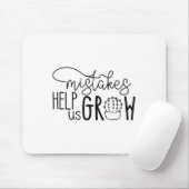 Growth Mindset Teacher Mistakes Help Us Grow Men W Mousepad (Mit Mouse)