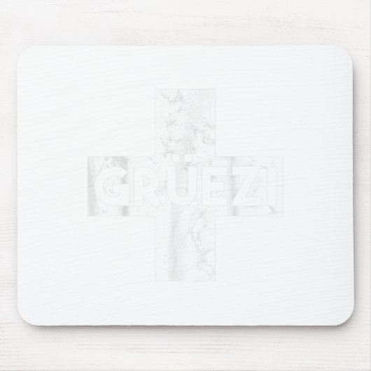 Grüessech Swiss Saying Grüezi Schweiz Mousepad (Vorne)