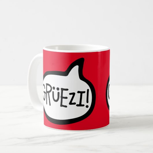 Grüezi! Hallo auf Schweizer Deutsch, Schwiizerdüts Kaffeetasse (Vorderseite Links)