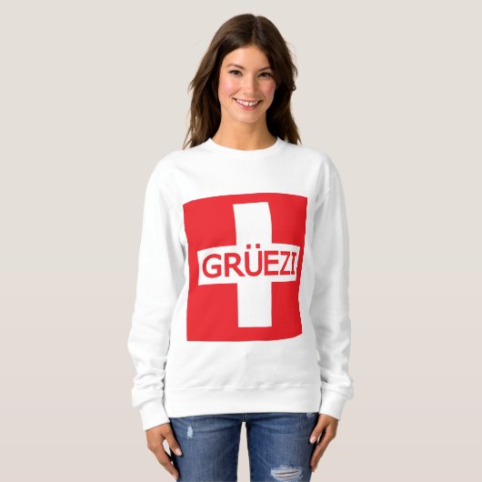 Gruezi Switzerland Flag Sweatshirt (Vorne ganz)