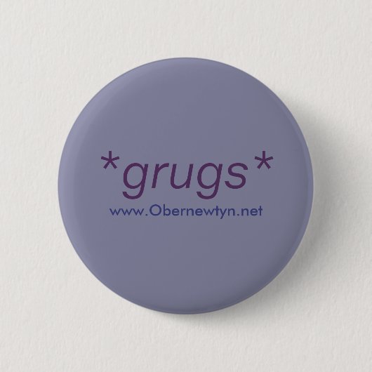*grugs* button (Vorderseite)