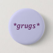 *grugs* Knopf Button (Vorderseite)