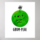 Grum-pea Funny Grumpy Pea Veggie Pun Poster (Vorne)