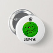 Grum-pea Funny Veggie Pun Button (Vorne & Hinten)