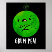 Grum-pea Funny Veggie Pun Dark BG Poster (Vorne)