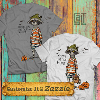 Grummelige Mumien-Waschbär-Süßigkeiten oder Saures T-Shirt