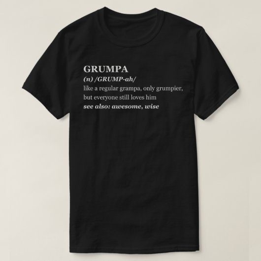 Grumpa Definition T-Shirt (Design vorne)