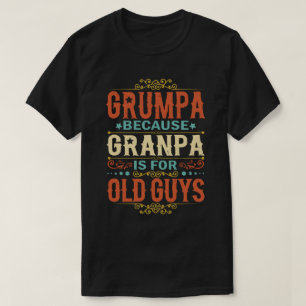 Grumpa Denn Opa ist für den Tag der Väter alter Ty T-Shirt