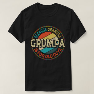 Grumpa Denn Opa ist für den Tag der Väter alter Ty T-Shirt